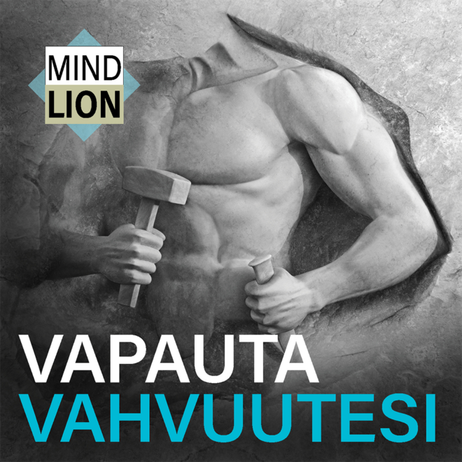 Vapauta vahvuutesi